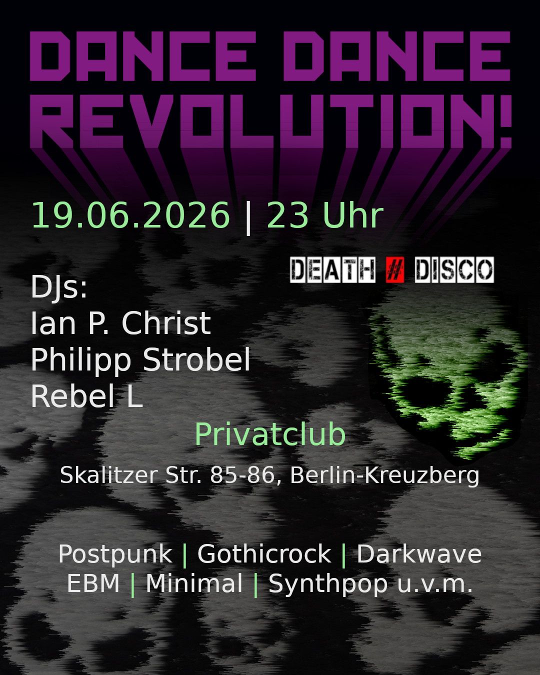 <p>Dance Dance Revolution vs. DEATH # DISCO: Juni 2026 - Ian P. Christ, Philipp Strobel &amp; Rebel L</p>