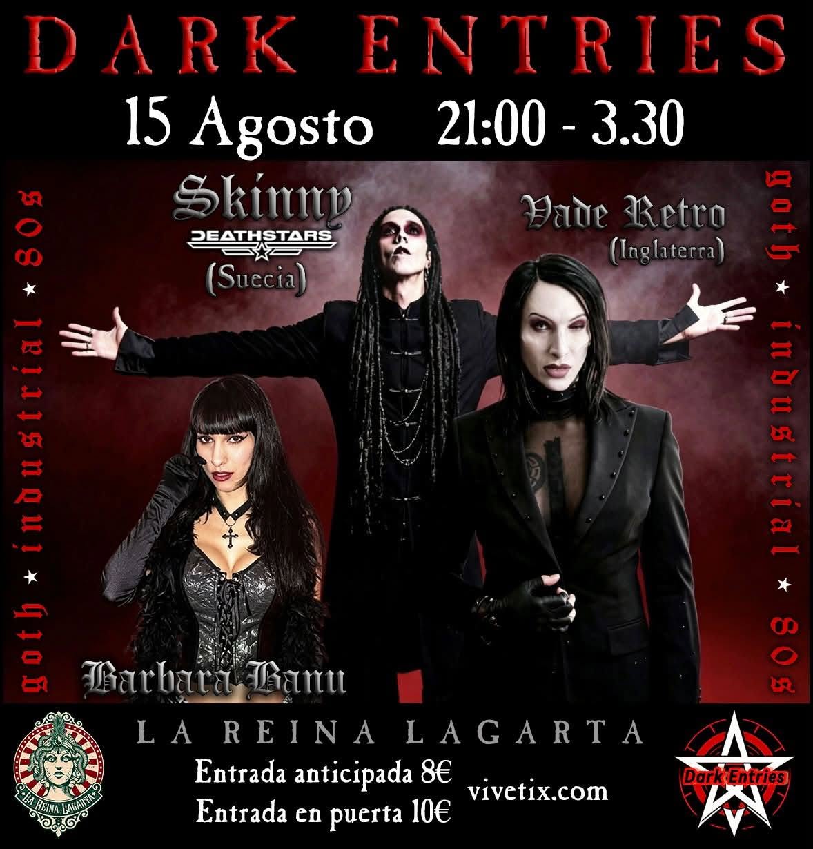 <p><span style="font-family: Georgia, serif;"><strong>DARK ENTRIES PREMIUM SESSION WITH SKINNY from DEATHSTARS, DJ VADE RETRO from Reptile UK and Barbara Banu (Blood Desire / Dark Entries)</strong></span></p>