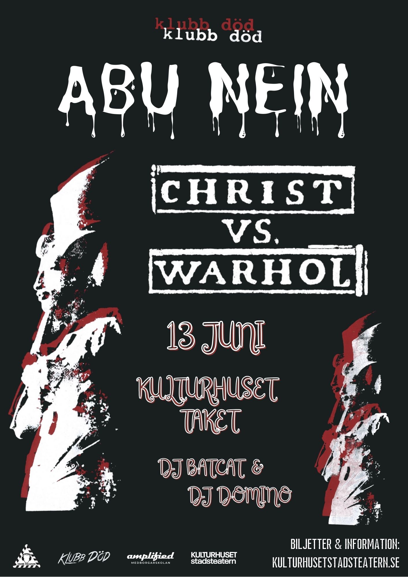 <p>Klubb DÖD: Abu Nein + Christ vs. Warhol </p>