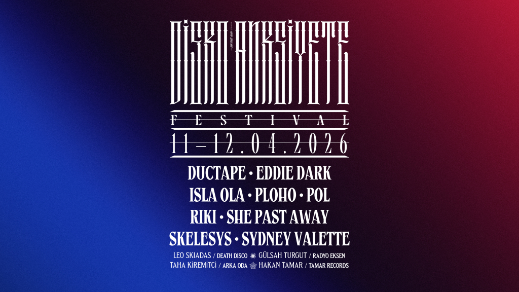 <h1><span style="font-family: Poppins, sans-serif;"><strong>Disko Anksiyete 2026</strong></span></h1><p></p>