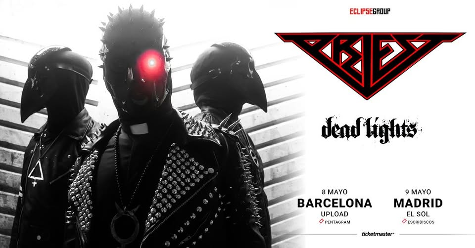 <p><span style="font-family: Poppins, sans-serif;">Priest + Dead Lights - Madrid</span></p>