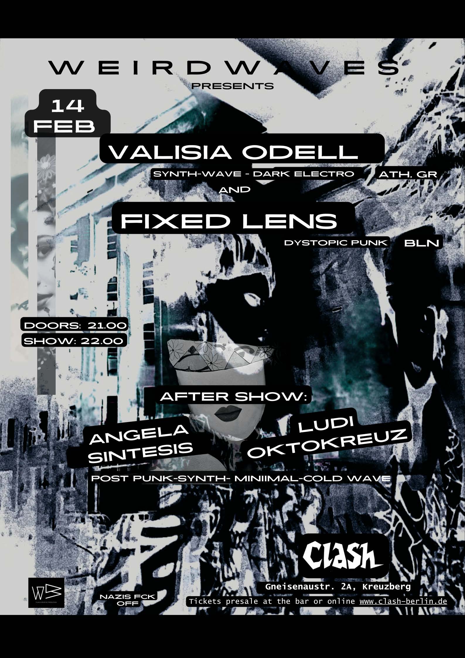 <h4><span style="font-family: Poppins, sans-serif;"><strong>CONCERT &amp; PARTY: </strong></span></h4><h4><span style="font-family: Poppins, sans-serif;">Valisia Odell (ATH, GR)- Fixed Lens (BLN,  DE)</span></h4><p><span style="font-family: Poppins, sans-serif;"><strong>After show:</strong> Angelic Sinthesis - Ludi Oktokreuz</span></p><p></p>