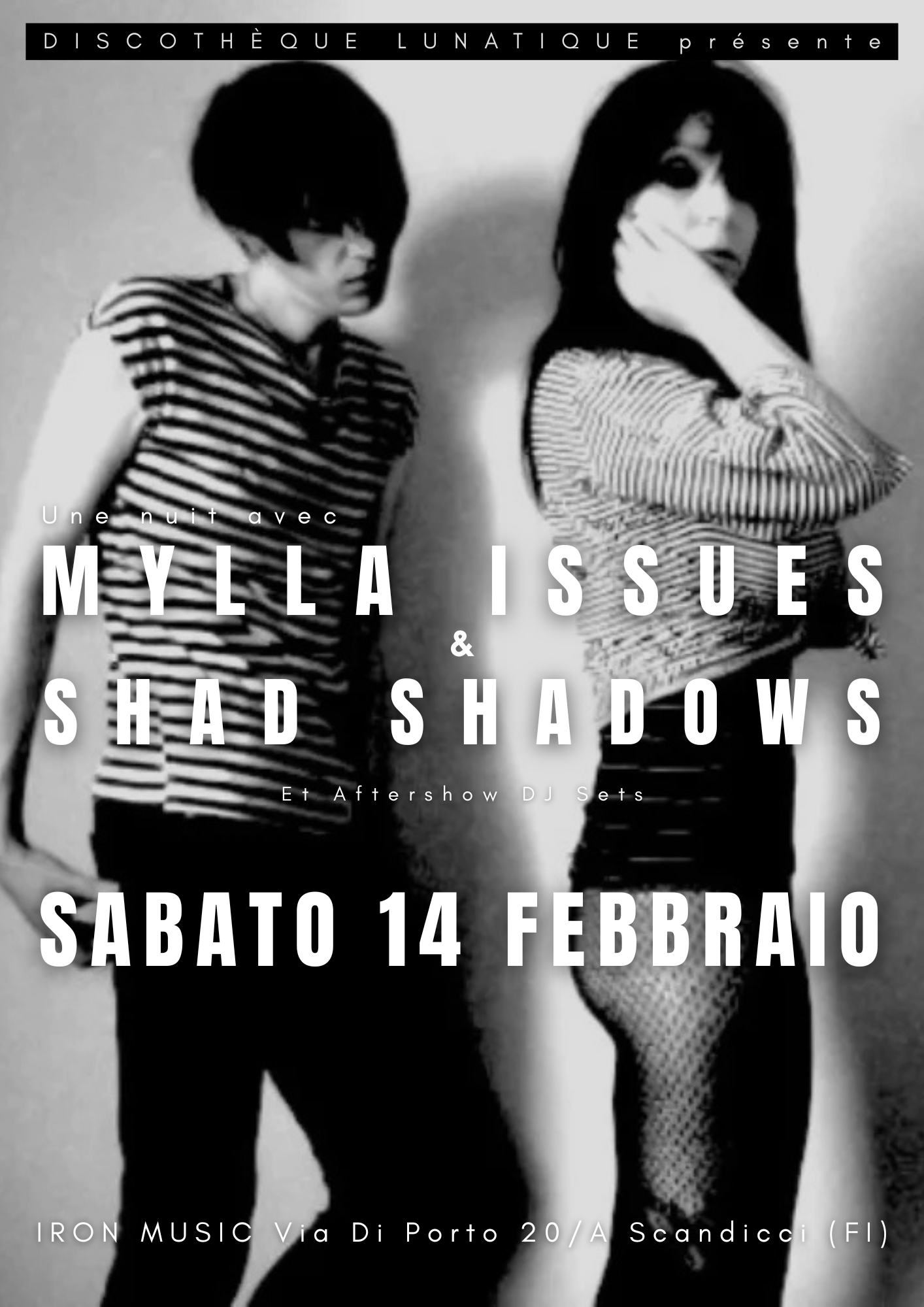 <p><strong>Shad Shadows</strong> &amp; <strong>Mylla Issues</strong> Live @ Discothèque Lunatique </p>