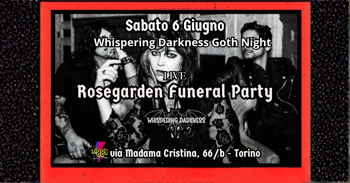 <p><span style="font-family: Poppins, sans-serif;">Whispering Darkness Goth Night - Live: Rosegarden Funeral Party</span></p>